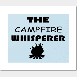 The Campfire Whisperer, Campfire, Camping, Camper, Camp, Men camping, Women's Camping, Funny Campfire Posters and Art